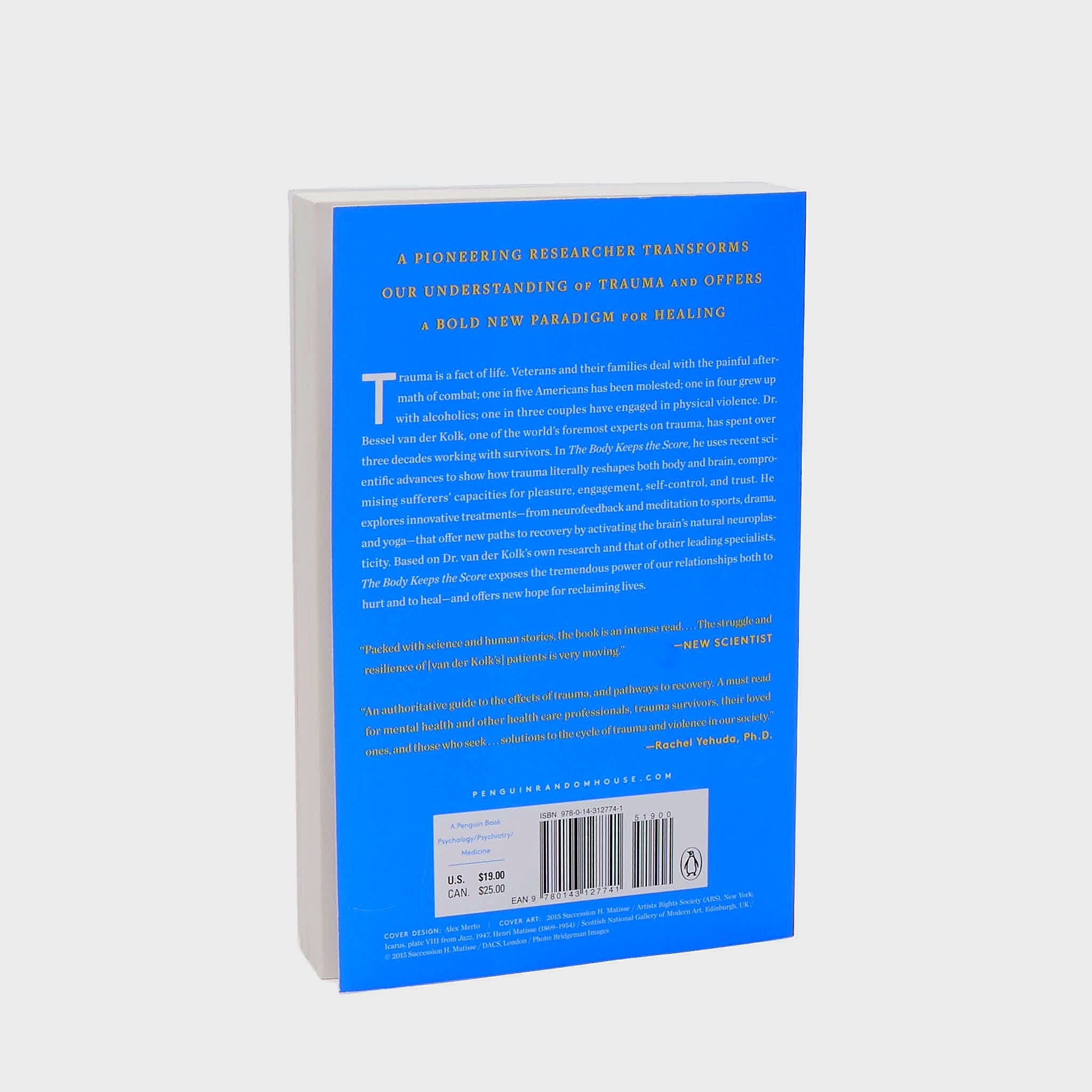 The Body Keeps the Score: Brain, Mind, and Body in the Healing of Trauma