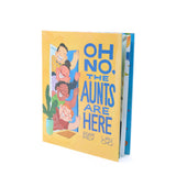 Oh No, the Aunts Are Here