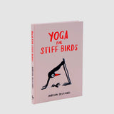 Yoga for Stiff Birds