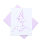 Magic Bitch Card