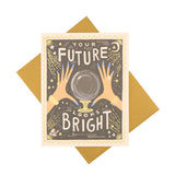 Your Future Looks Bright Card