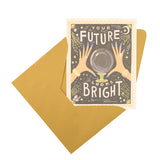 Your Future Looks Bright Card
