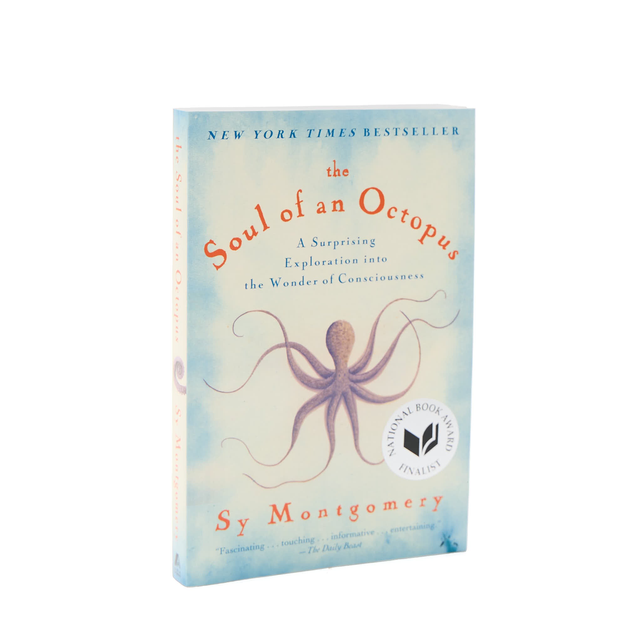 The Soul of an Octopus: A Surprising Exploration into the Wonder of Consciousness