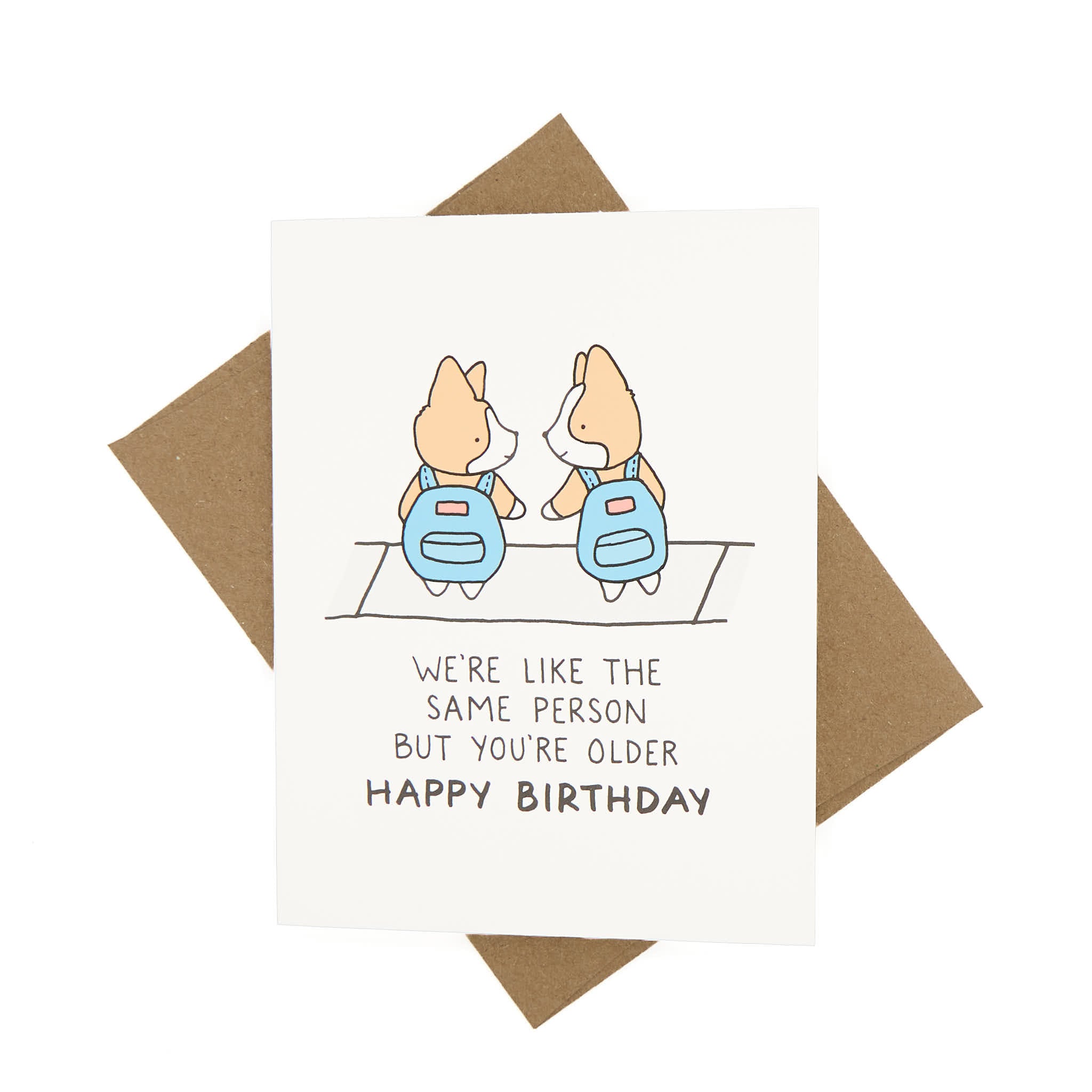 Same Person But You're Older Card