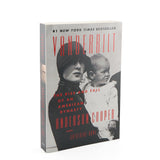 Vanderbilt: The Rise and Fall of an American Dynasty