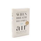 When Breath Becomes Air