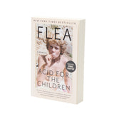 Acid for the Children: A Memoir