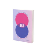 Bi: The Hidden Culture, History, and Science of Bisexuality