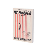 My Murder (A Novel)