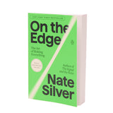 On the Edge: The Art of Risking Everything