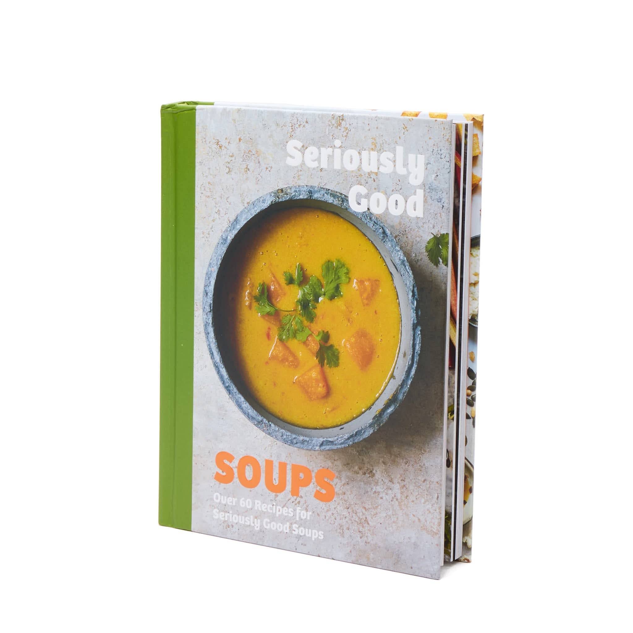 Seriously Good Soups