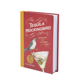 Tequila Mockingbird: Cocktails with a Literary Twist