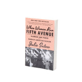 When Women Ran Fifth Avenue: Glamour and Power at the Dawn of American Fashion