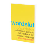 Book cover of 'wordslut' by Amanda Montell.